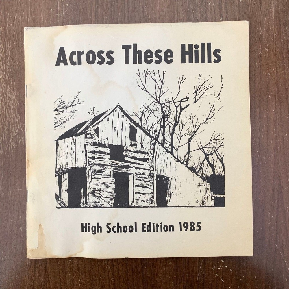 Across the Hills‎ 1985 Poetry Book Harrisburg, IL Southeastern Illinois College